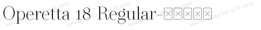 Operetta 18 Regular字体转换
